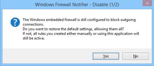 Windows Firewall Notifier restore - Windows Firewall Notifier to Control and Troubleshoot Outbound Network Traffic