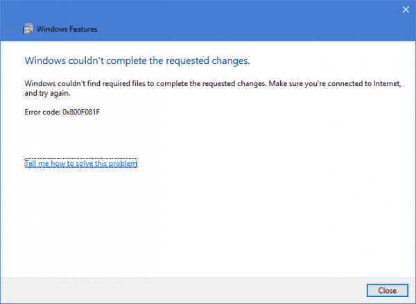 Windows Features failed 600x438 - Fixing Can't Install .NET Framework 3.5 Feature with Error 0x800F081F on Windows 10