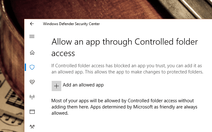 Windows Defender Controlled folder access allow app - Windows 10 New Feature: How To Enable Ransomware Protection